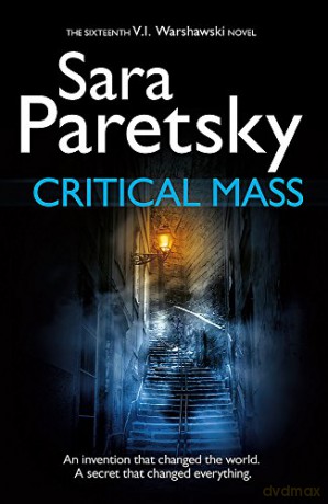 Critical Mass: V.I. Warshawski 16 - Sara Paretsky [KSIĄŻKA]