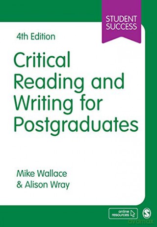 Critical Reading and Writing for Postgraduates (Student Success) - Mike Wallace [KSIĄŻKA]
