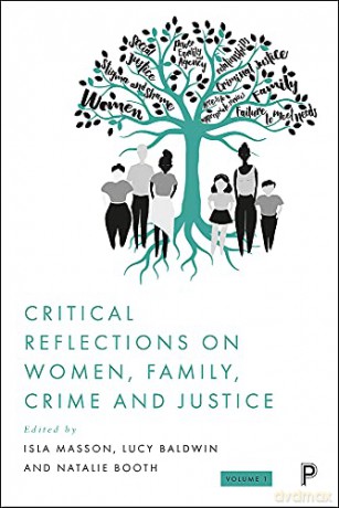 Critical Reflections on Women, Family, Crime and Justice - Isla Masson [KSIĄŻKA]