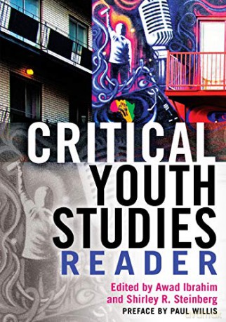 Critical Youth Studies Reader; Preface by Paul Willis - Awad Ibrahim [KSIĄŻKA]