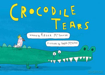 Crocodile Tears - Roger McGough [KSIĄŻKA]