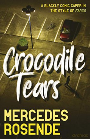 Crocodile Tears - Mercedes Rosende [KSIĄŻKA]