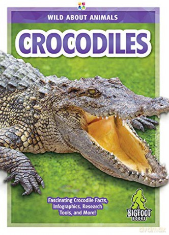Crocodiles (Wild about Animals) - Martha London [KSIĄŻKA]