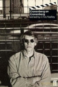 Cronenberg on Cronenberg - David Cronenberg [KSIĄŻKA]