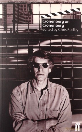 Cronenberg on Cronenberg - David Cronenberg [KSIĄŻKA]