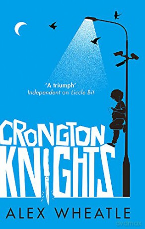 Crongton Knights: Winner of the Guardian Children's Fiction Prize - Alex Wheatle [KSIĄŻKA]
