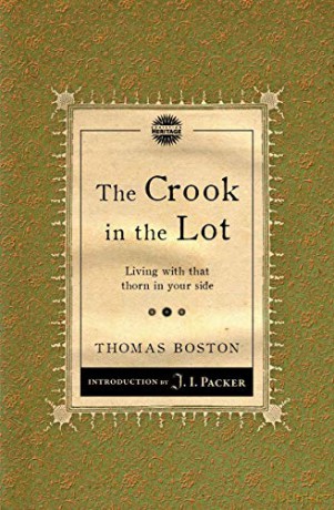Crook in the Lot: Living with that thorn in your side - Thomas Boston [KSIĄŻKA]