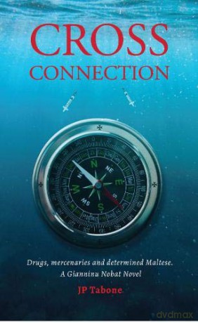 Cross Connection: A Gianninu Nobat Novel - JP Tabone [KSIĄŻKA]