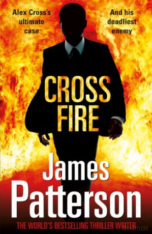 Cross Fire: (Alex Cross 17) - James Patterson [KSIĄŻKA]