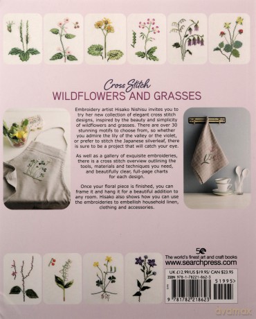Cross Stitch Wildflowers and Grasses: 32 beautiful botanical motifs to hand stitch - Hisako Nishisu [KSIĄŻKA]