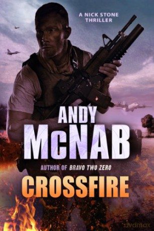 Crossfire: (Nick Stone Thriller 10) - Andy McNab [KSIĄŻKA]
