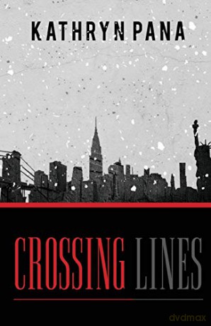 Crossing Lines - Kathryn Pana [KSIĄŻKA]