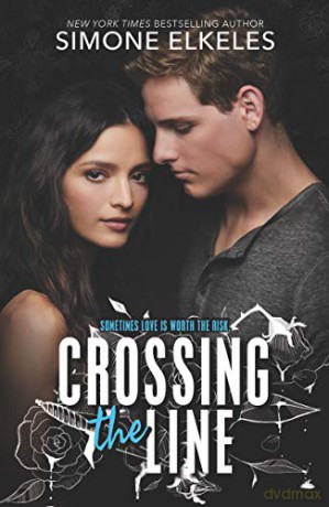 Crossing the Line - Simone Elkeles [KSIĄŻKA]
