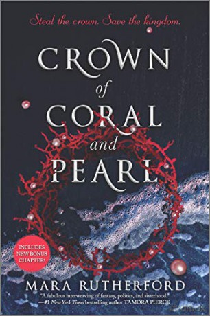 Crown of Coral and Pearl (Crown of Coral and Pearl Series, 1) - Mara Rutherford [KSIĄŻKA]