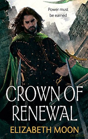 Crown of Renewal (Paladin's Legacy) - Elizabeth Moon [KSIĄŻKA]