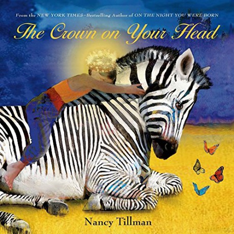 Crown on Your Head, The - Nancy Tillman [KSIĄŻKA]
