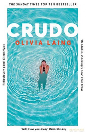 Crudo - Olivia Laing [KSIĄŻKA]