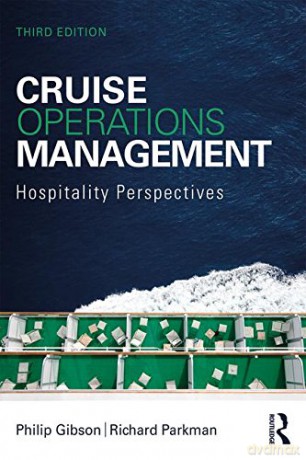 Cruise Operations Management: Hospitality Perspectives - Philip Gibson [KSIĄŻKA]