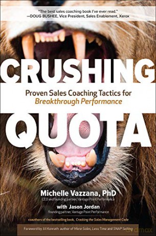 Crushing Quota: Proven Sales Coaching Tactics for Breakthrough Performance (BUSINESS BOOKS) - Michelle Vazzana [KSIĄŻKA]