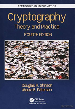 Cryptography: Theory and Practice (Textbooks in Mathematics) - Douglas Robert Stinson [KSIĄŻKA]