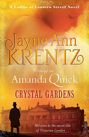 Crystal Gardens: Number 1 in series (Ladies of Lantern Street) - Amanda Quick [KSIĄŻKA]