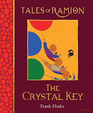 Crystal Key, The (Tales of Ramion): 4 - Frank Hinks [KSIĄŻKA]