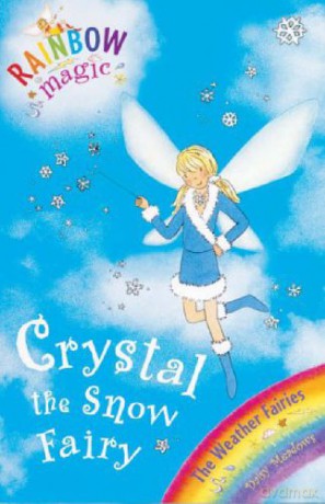 Crystal The Snow Fairy: The Weather Fairies Book 1 (Rainbow Magic) - Daisy Meadows [KSIĄŻKA]