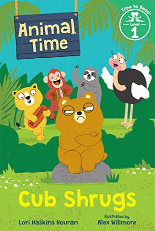 Cub Shrugs (Animal Time: Time to Read, Level 1) - Lori Haskins Houran [KSIĄŻKA]