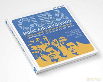 Cuba: Music and Revolution: Original Album Cover Art of Cuban Music, The Record Sleeve Designs of Revolutionary Cuba 1959 -1990 - Gilles Peterson [KSIĄŻKA]
