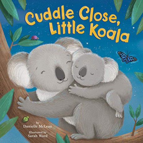 Cuddle Close, Little Koala - Danielle Mclean [KSIĄŻKA]