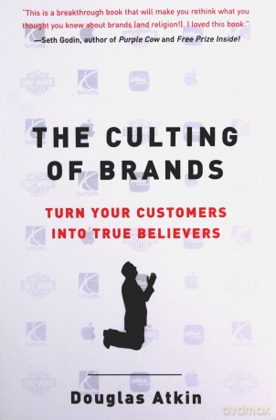 Culting Of Brands, The - Douglas Atkin [KSIĄŻKA]