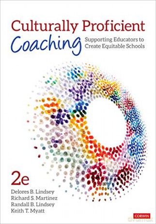 Culturally Proficient Coaching: Supporting Educators to Create Equitable Schools - Delores B. Lindsey [KSIĄŻKA]
