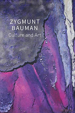 Culture and Art: Selected Writings, Volume 1 - Zygmunt Bauman [KSIĄŻKA]