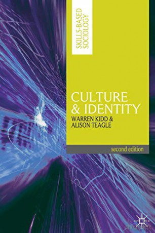 Culture and Identity (Skills-based Sociology) - Warren Kidd [KSIĄŻKA]