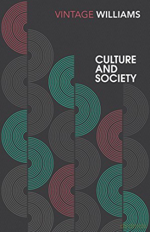 Culture and Society: 1780-1950 (Vintage Classics) - Raymond Williams [KSIĄŻKA]