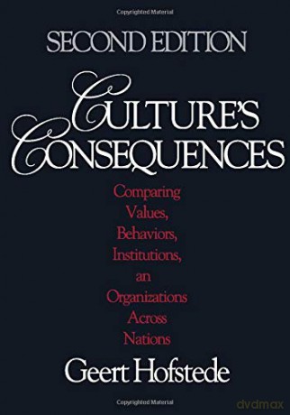 Culture's Consequences: Comparing Values, Behaviors, Institutions and Organizations Across Nations - Dr. Geert Hofstede NULL [KSIĄŻKA]