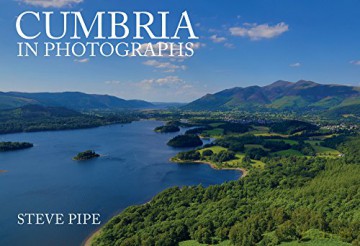Cumbria in Photographs - Steve Pipe [KSIĄŻKA]