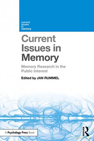 Current Issues in Memory: Memory Research in the Public Interest - Jan Rummel [KSIĄŻKA]