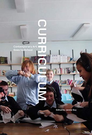 Curriculum: Contemporary Art Goes to School - Jennie Guy [KSIĄŻKA]