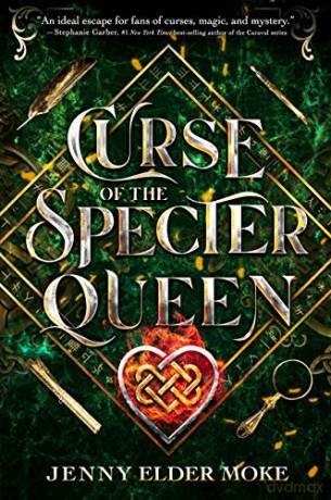 Curse of the Specter Queen (a Samantha Knox Novel) - Jenny Moke [KSIĄŻKA]