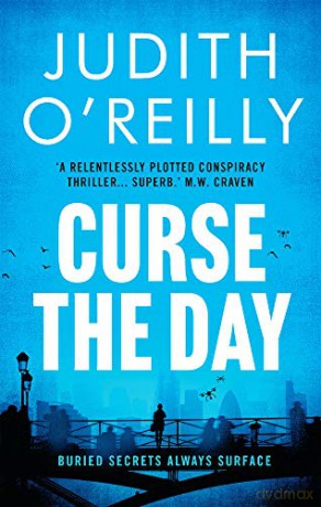 Curse the Day (A Michael North Thriller): 2 - Judith O'Reilly [KSIĄŻKA]