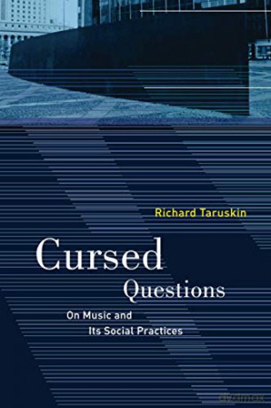 Cursed Questions: On Music and Its Social Practices [KSIĄŻKA]