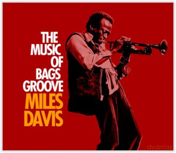 The Music Of Bags Groove [CD]