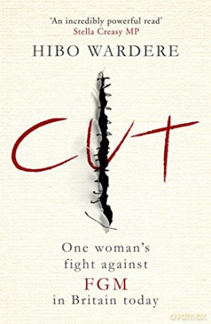 Cut: FGM in Britain Today - Hibo Wardere [KSIĄŻKA]