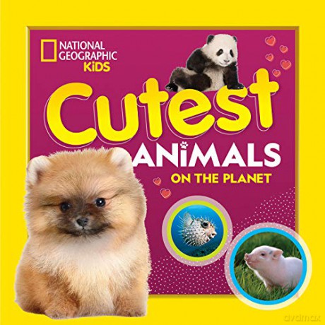 Cutest Animals on the Planet (National Geographic) [KSIĄŻKA]