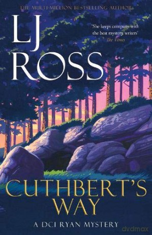 Cuthbert's Way: A DCI Ryan Mystery (The DCI Ryan Mysteries) - LJ Ross [KSIĄŻKA]