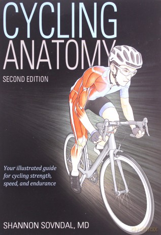 Cycling Anatomy - Shannon Sovndal [KSIĄŻKA]