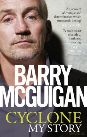 Cyclone: My Story - Barry McGuigan [KSIĄŻKA]