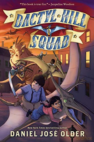 Dactyl Hill Squad (Dactyl Hill Squad #1), 1 - Daniel Jose Older [KSIĄŻKA]