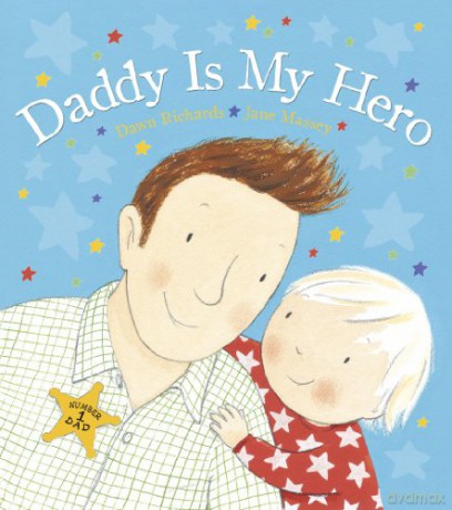 Daddy is My Hero - Dawn Richards [KSIĄŻKA]